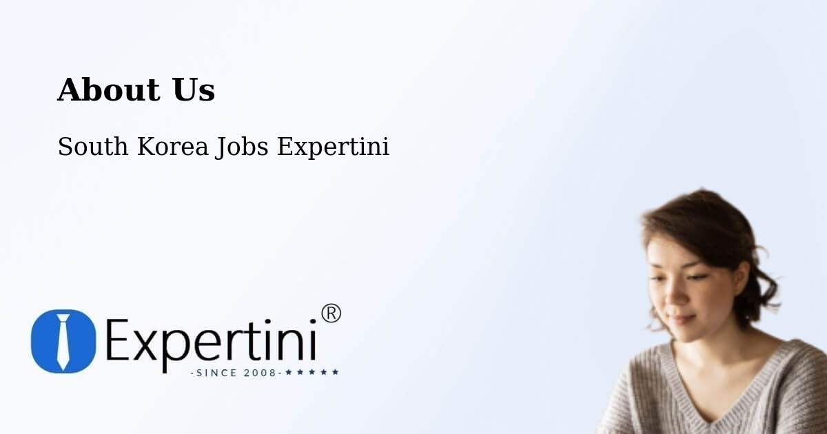 About Expertini Recruitment Platform  – Suncheon Si - Suncheon Si, South Korea Jobs Expertini