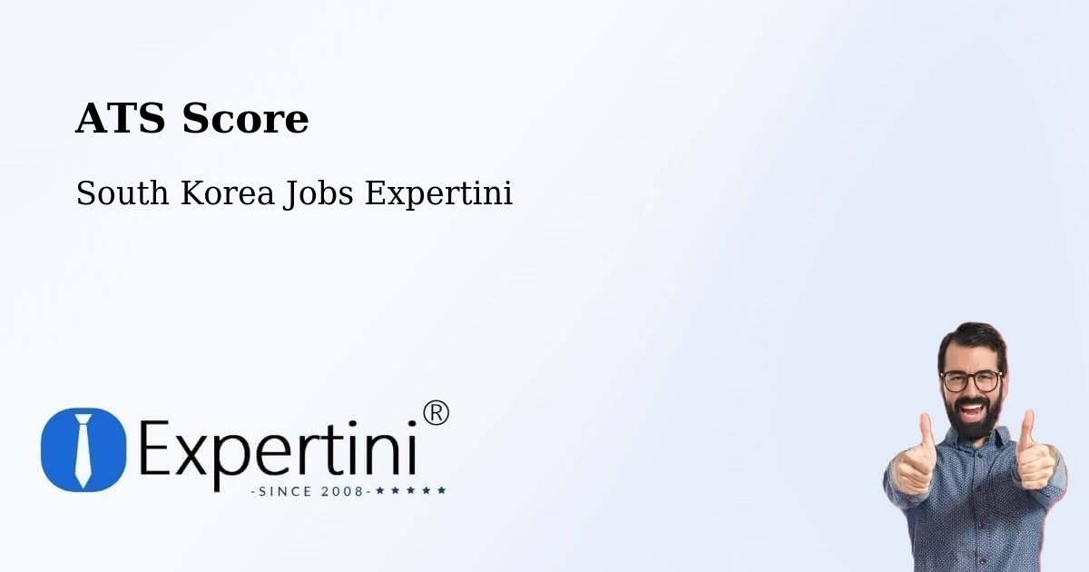 Resume ATS Score & Job Description Match Tool – Suncheon Si - South Korea Jobs Expertini