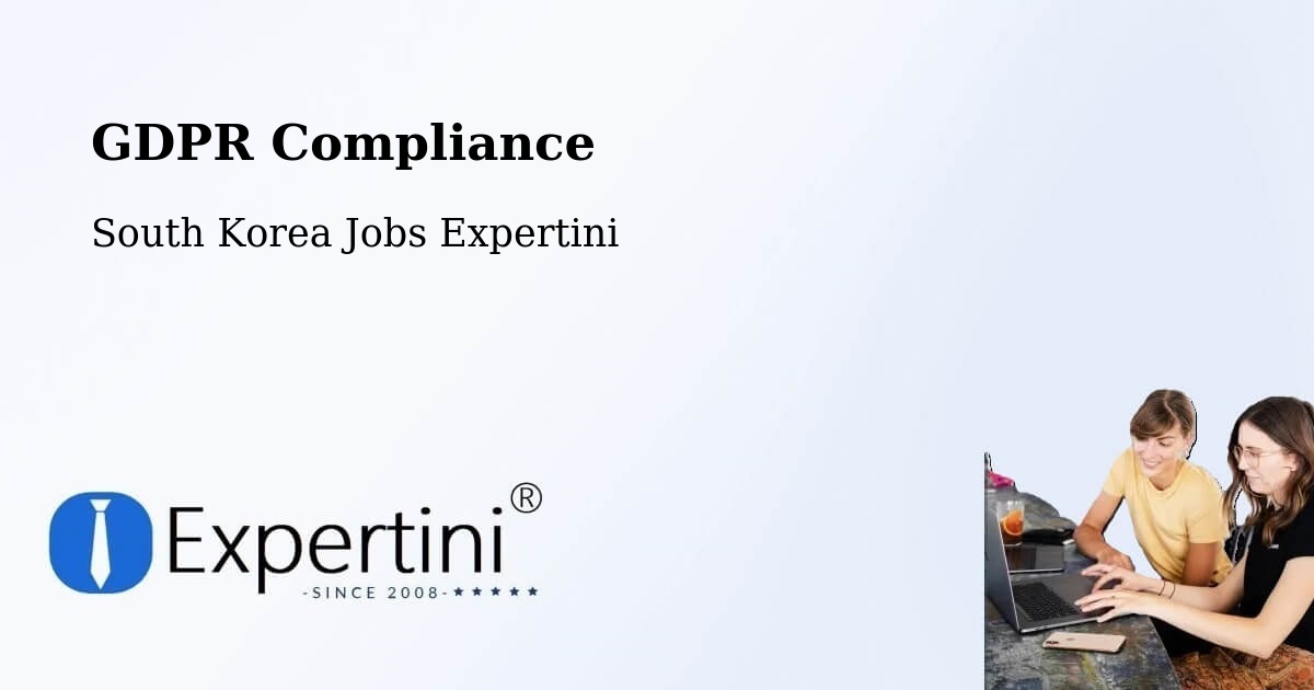 EU GDPR Compliance Statement – Suncheon Si - South Korea Jobs Expertini