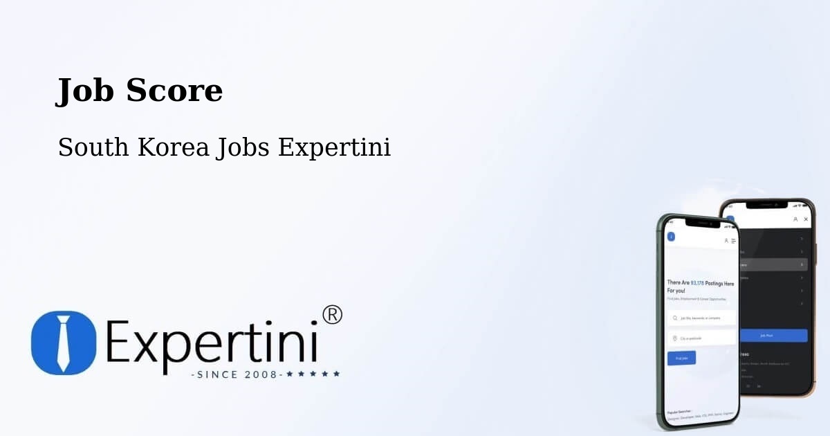Job Score & Job Description Score Tool – Suncheon Si - South Korea Jobs Expertini