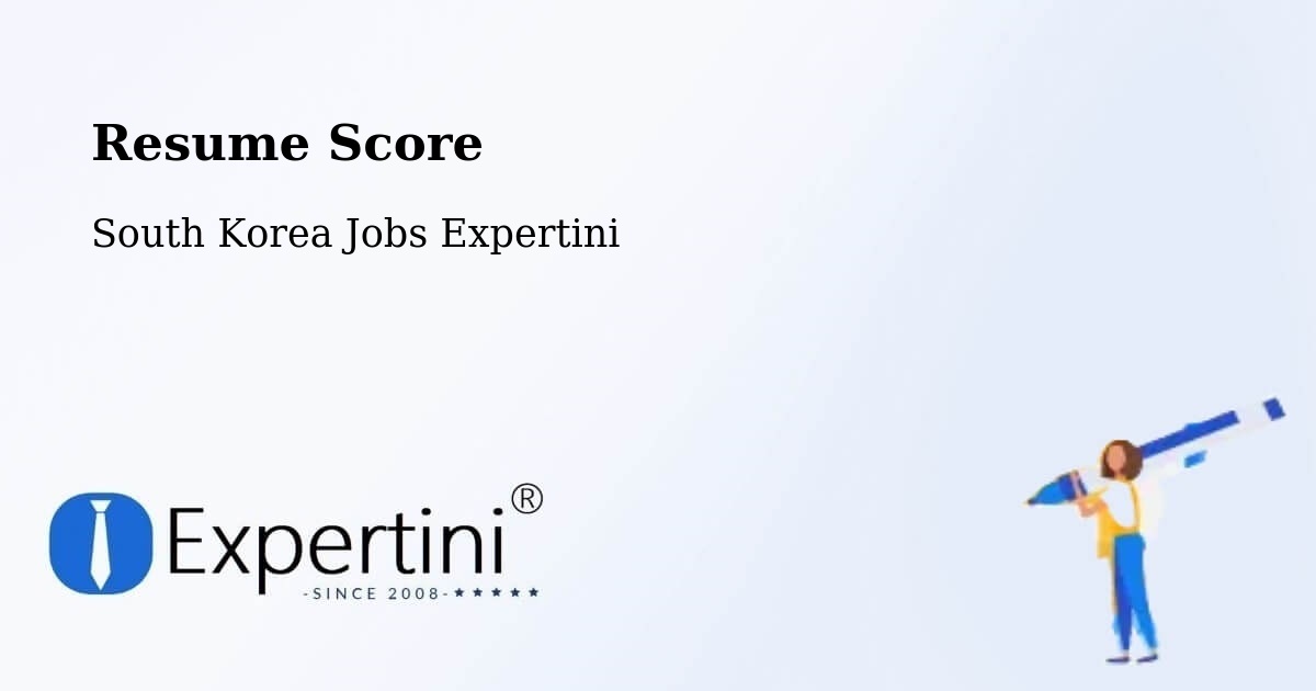 Resume Score & Job Description Match Tool – Suncheon Si - South Korea Jobs Expertini