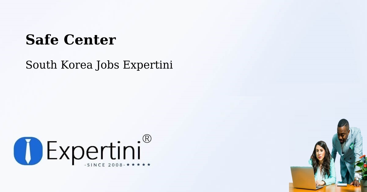 Safety Center – Suncheon Si - South Korea Jobs Expertini
